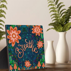 Motivational Trendy Fun Pretty Breathe Inspirivity Plaque