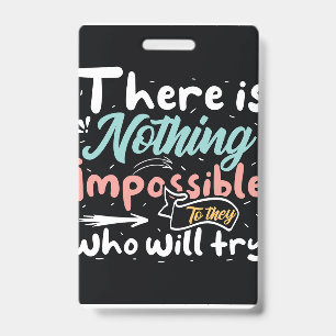 Motivational typography ID badge