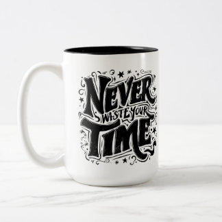 Motivational Typography Two-Tone Coffee Mug
