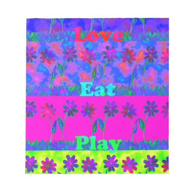 Motivational Vibrant "Eat Love & Play" Art Print Notepad (Front)