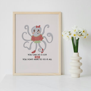 Motivational Wall Art Poster Cute Octopus