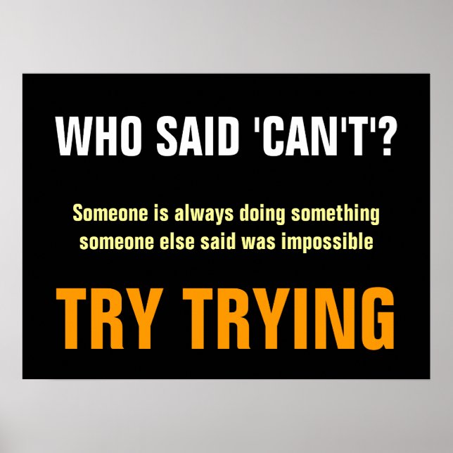 Motivational Who Said Can't Quote Print (Front)