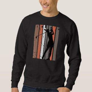 Motivational Womens Golfing Birthday Athlete Golf Sweatshirt
