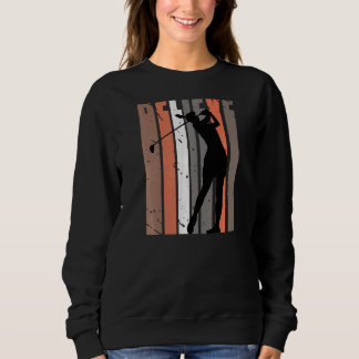 Motivational Womens Golfing Birthday Athlete Golf Sweatshirt