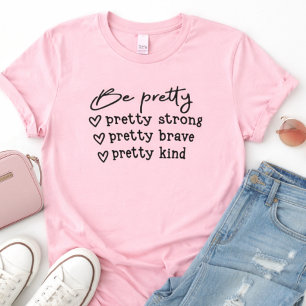 Motivational Women's T-Shirt