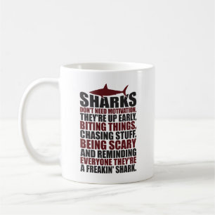 Motivational Words - Be A Shark Coffee Mug