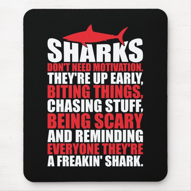 Motivational Words - Be A Shark Mouse Mat (Front)