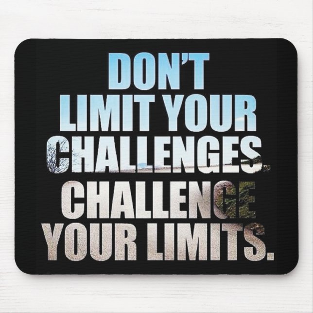 Motivational Words - Challenge Your Limits Mouse Mat (Front)