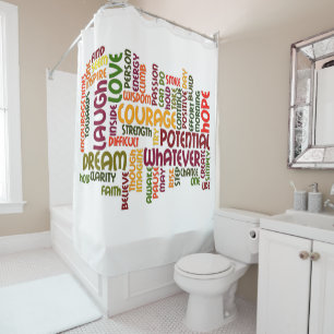 Motivational Words for positive encouragement Shower Curtain