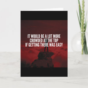Motivational Words - Getting To The Top Card