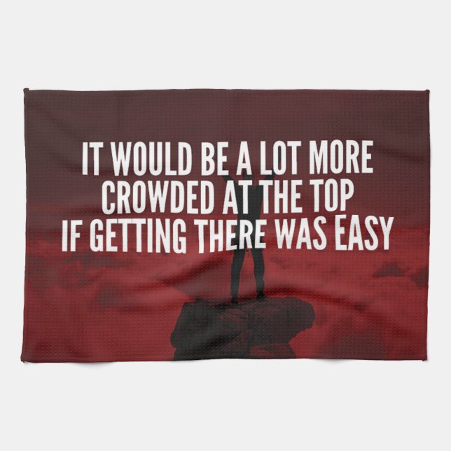 Motivational Words - Getting To The Top Tea Towel (Horizontal)