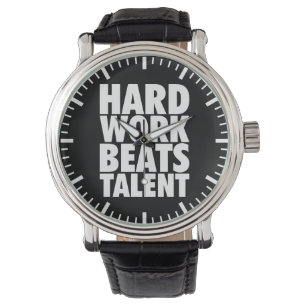 Motivational Words - Hard Work Beats Talent Watch