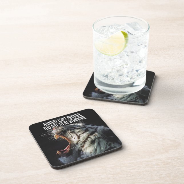 Motivational Words - Hungry Is Not Enough Coaster (Right Side)