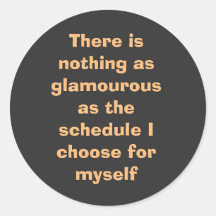 Motivational words in beige text on  classic round sticker