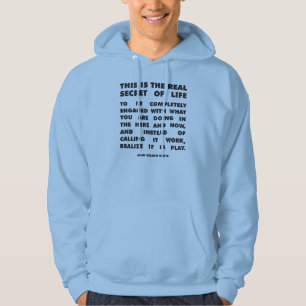 Motivational Words - Secret of Life - Alan Watts Hoodie