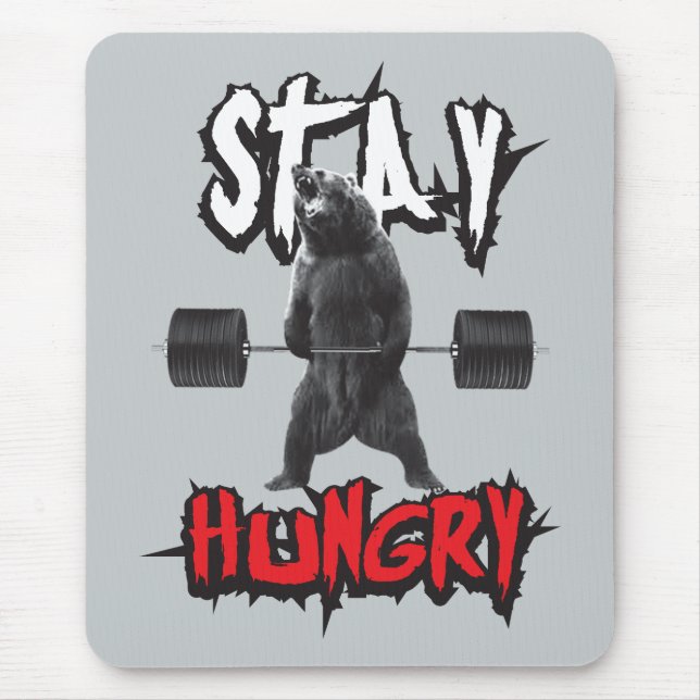 Motivational Words - Stay Hungry Mouse Mat (Front)