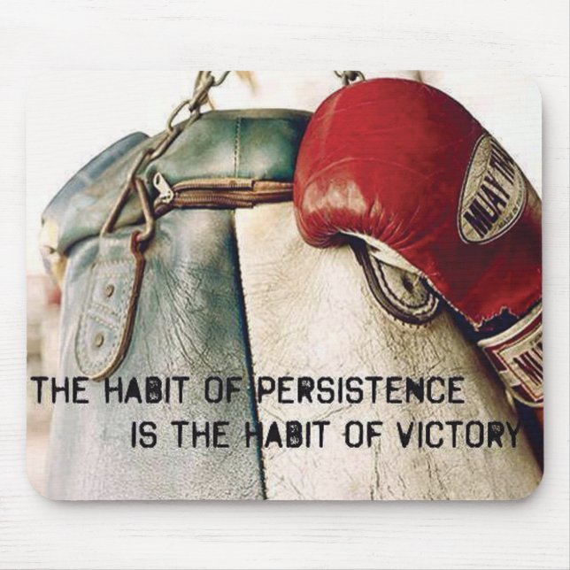 Motivational Words - The Habit of Persistence Mouse Mat (Front)