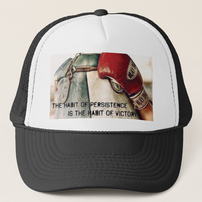 Motivational Words - The Habit of Persistence Trucker Hat (Front)