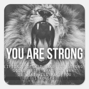 Motivational Words - You Are Strong Square Sticker