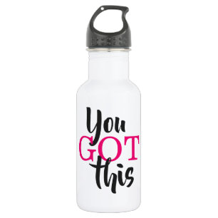 Motivational Words You Got This 532 Ml Water Bottle