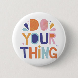 motivational wordsi 6 cm round badge