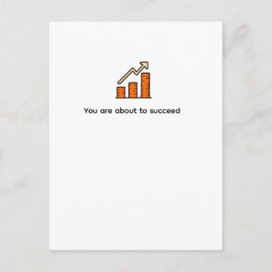 Motivational You Are About To Succeed Custom Post- Postcard