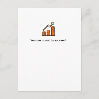 Motivational You Are About To Succeed Custom Post- Postcard