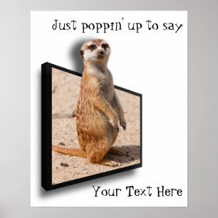 Motivitational Poster   3D Meerkat Cheering You Up