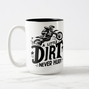 Motocross - A little dirt never hurt Two-Tone Coffee Mug