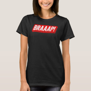Motocross Braap Motorcycle Bike Racing T-Shirt