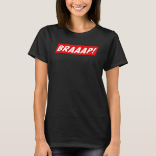 Motocross Braap Motorcycle Bike Racing T-Shirt