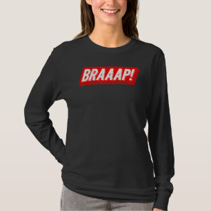 Motocross Braap Motorcycle Bike Racing T-Shirt