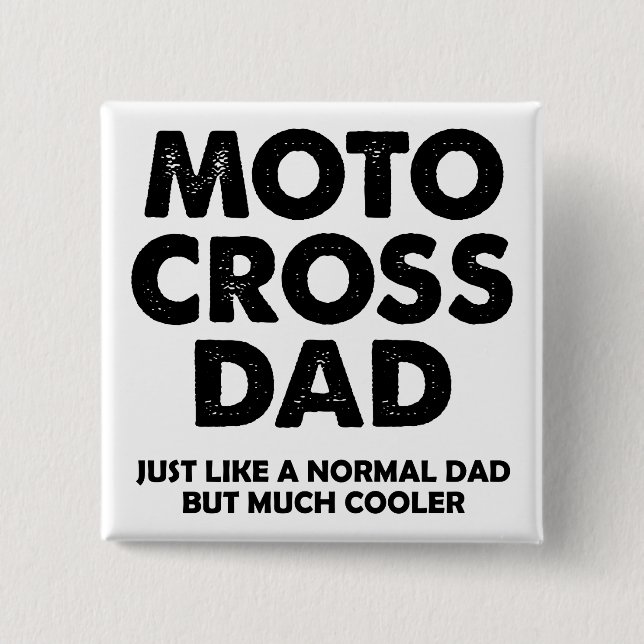 Motocross Dad Funny Button Badge Pin (Front)
