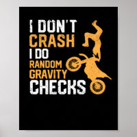 Motocross Dirt Bike I Don't Crash I Do Random