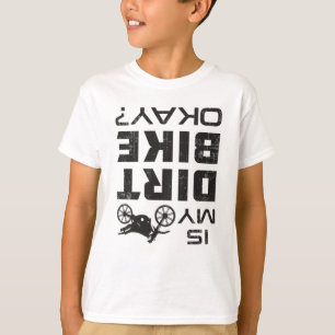 Motocross Dirt Bike Motorcycle Funny Gift Idea T-Shirt