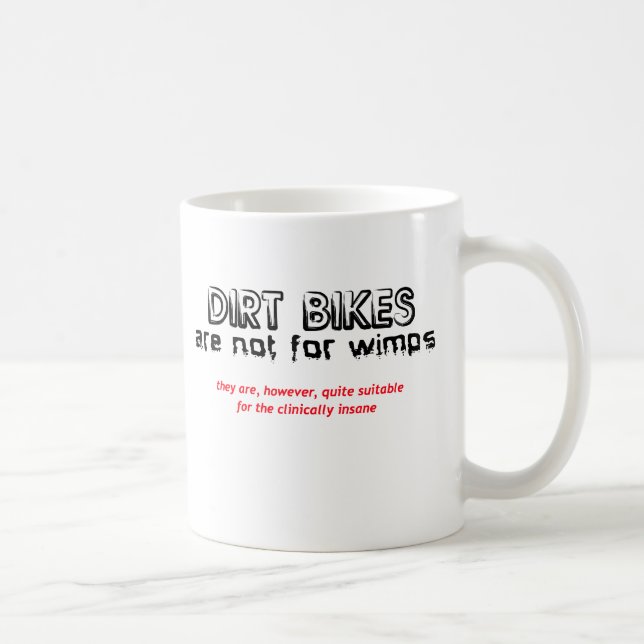 Motocross Dirt Bike Mug - Clinically Insane (Right)