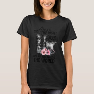 Motocross Give A Girl The Right Shoes And She Can T-Shirt