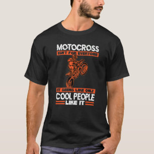 motocross isn't for everyone it seems biker Premiu T-Shirt