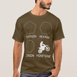 Motocross Motorcycle Dirt Bike Funny Meme T-Shirt