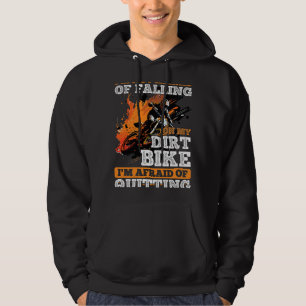 Motocross MX 2Im not afraid of falling on my Dirtb Hoodie