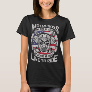 Motocross No Dirt No Glory Patriotic USA Dirt Bike T-Shirt
