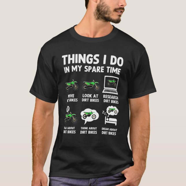 Motocross  Things I Do In My Spare Time Dirt Bike T-Shirt (Front)