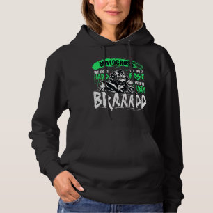 Motocross We Do It Hard Fast And Dirty Braap Dirt Hoodie