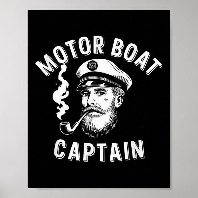 Motor Boat Captain Fast Waters Nautical Adventure  Poster (Front)