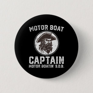 Motor Boat Captain Funny Pontoon Boating Motor Boa 6 Cm Round Badge