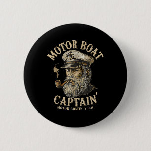 Motor Boat Captain Funny Pontoon Boating Motor Boa 6 Cm Round Badge