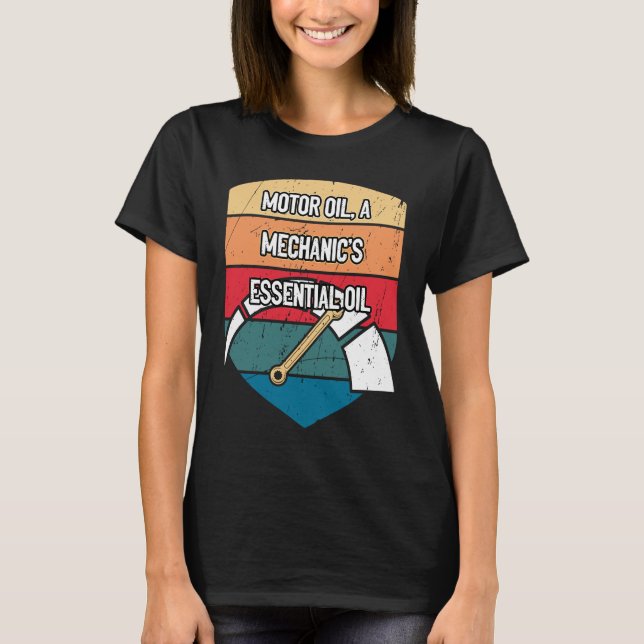 Motor Oil Essential Oil  Car  Humour Car Enthusias T-Shirt (Front)