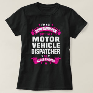 Motor Vehicle Dispatcher T-Shirt