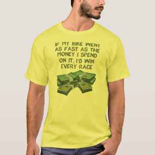 Motorcycle As Fast As Money Funny Racing Shirt