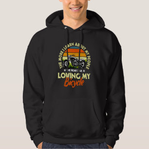 Motorcycle Biker I Am Loving My Bike Hoodie